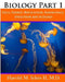Biology Part 1: Cells, Energy, Replication, Inheritance, Evolution and Ecology by Harold M. Ickes II M. D.