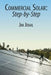 Commercial Solar: Step-by-Step by Jim Jenal