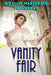 Vanity Fair by William Makepeace Thackeray