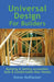 Universal Design For Builders: Building & Selling Accessible. Safe & Comfortable New Homes by Steve Hoffacker