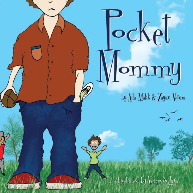 Pocket Mommy by Aila Malik, Vincenzo Lara, Zayan Malik Verma