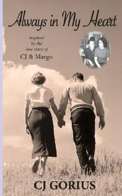 Always in My Heart by Cj Gorius