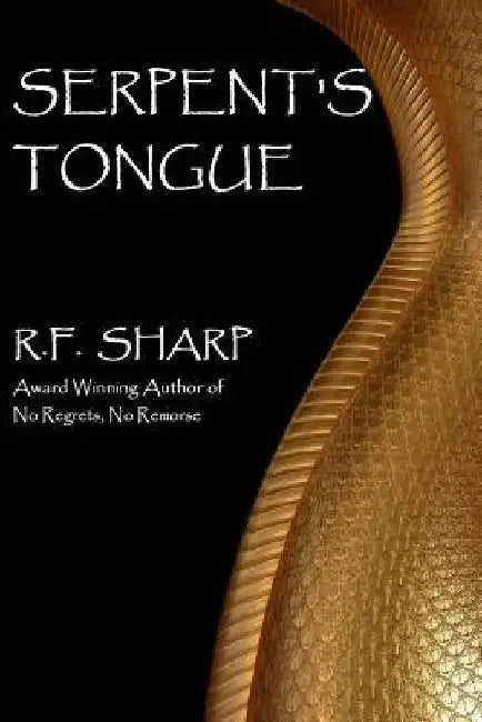 Serpent's Tongue: A Sydney Simone Suspense Novel by R. F. Sharp