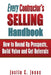 Every Contractor's Selling Handbook: How to Round Up Prospects, Build Value and Get Referrals by Justin C. Jones