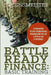 Battle Ready Finance: Basic Training: Conquer Your Personal Finances in as Little as 6 Weeks! by J. W. Zinsmeister