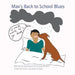 Max's Back to School Blues by Nicole Rivera