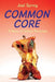 Common Core: A Story of School Terrorism by Joel Spring