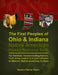 The First Peoples of Ohio and Indiana: Native American History Resource Book by Jessica Diemer-Eaton
