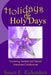 Holidays and Holy Days: Exploring Secular and Sacred American Celebrations by Susan E. Richardson