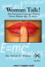 Woman Talk!: The Encrypted Language Women Never Wanted Men To Know by Kevin S. Wilson