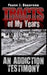 Tracts of My Years: An Addiction Testimony by Neo Blaqness