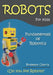 Fundamentals of Robotics: Fun for parents and children by Charria