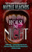 Because the Night by Nicole Vlachos