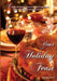 Your Holiday Feast: fabulous ideas and recipes for making holiday entertaining fun and easy by Kay Rice