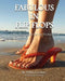Fabulous in Flip Flops: A Flip Flop Guide for the Fashionista by Robin Leeanne