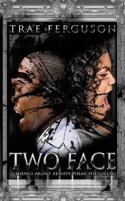 Two Face: Things Aren't Always What They Seem by English Ruler