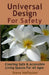 Universal Design For Safety: Creating Safe & Accessible Living Spaces For All Ages by Steve Hoffacker