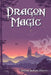 Dragon Magic by Daphne Ashling Purpus
