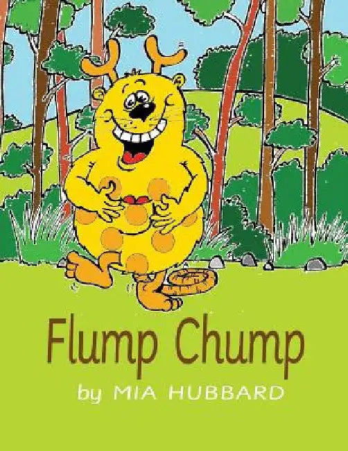 Flump Chump by Mia Hubbard