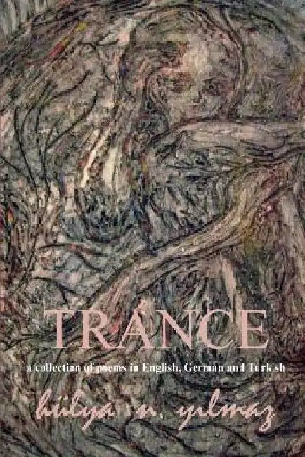 Trance by Hulya N. Yilmaz