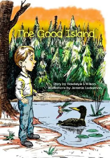 The Good Island by Hawkeye S. Wilson