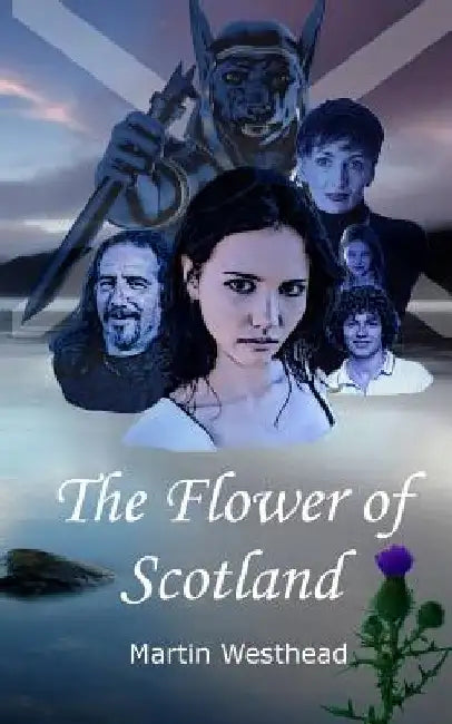 The Flower of Scotland by Martin Westhead
