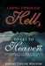 Going Through Hell To Get To Heaven: The Harrowing Account of How True Life Can Turn to True Crime in an Instant by Soyini Taylor Walton