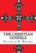 The Christian Gospels by Roy Wahres