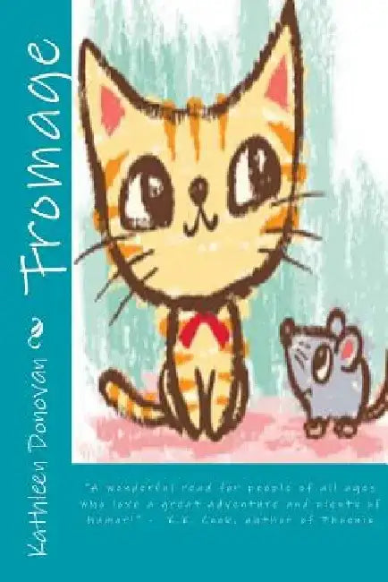 Fromage by Kathleen Donovan