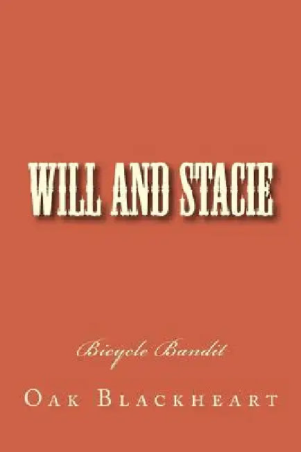 Will and Stacie: Bicycle Bandit by Jo Ann Graham Smith, Sarah Jane Parker, Oak Blackheart