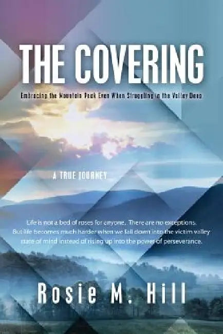 The Covering by Rosie M. Hill