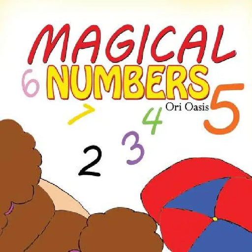 Magical Numbers by May House Press And Publications