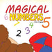 Magical Numbers by May House Press And Publications