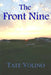 The Front Nine by Tate Volino