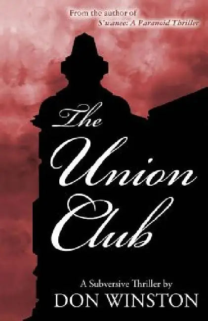 The Union Club by Don Winston
