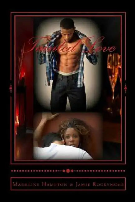 Tainted Love by Jamie M. Rockymore