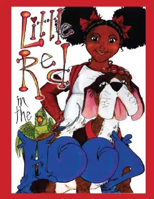 Little Red In The Hood by Kristina R. Johnson
