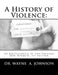 A History of Violence: : An Encyclopedia of 1400 Chicago Mob Murders.1st Edition by Wayne a. Johnson