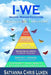 IWE - Imagine Wisdom Education: Evolutionary, Community Based, Educational Model by Satyanna Chris Luken