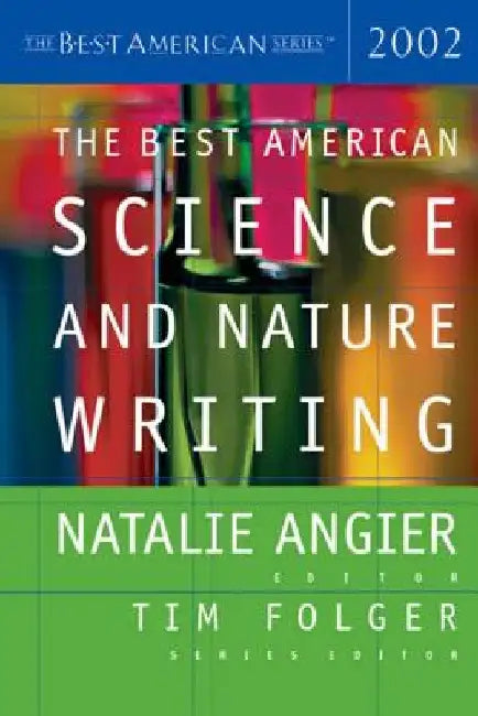 The Best American Science and Nature Writing by Natalie Angier