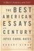 The Best American Essays of the Century by Joyce Carol Oates