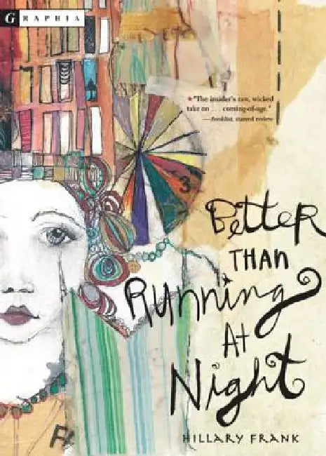 Better Than Running at Night by Hillary Frank