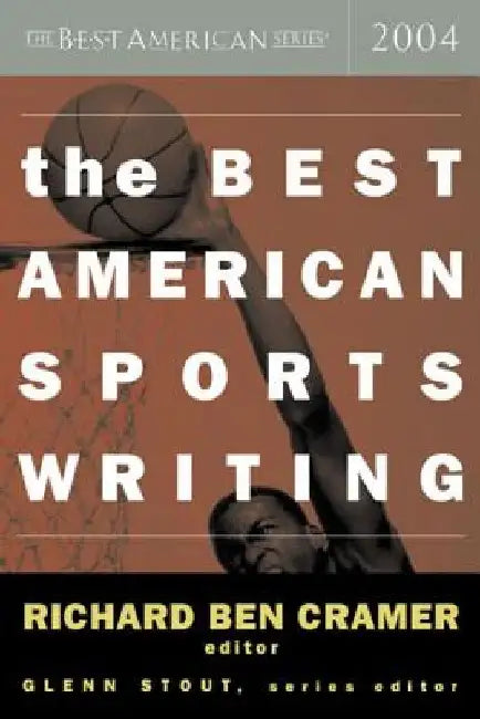 The Best American Sports Writing by Glenn Stout