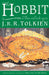 The Hobbit, Or, There and Back Again by J. R. R. Tolkien