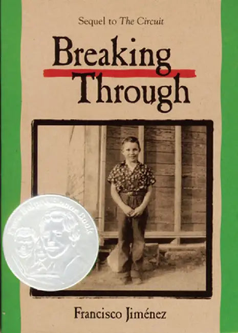 Breaking Through by Francisco Jimenez