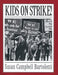 Kids on Strike! by Susan Campbell Bartoletti