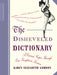 The Disheveled Dictionary: A Curious Caper Through Our Sumptuous Lexicon by Karen Elizabeth Gordon