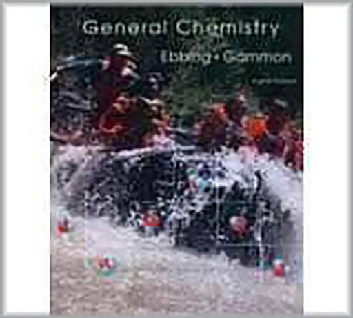 General Chemistry by Darrell D. Ebbing