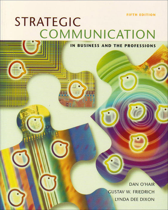 Strategic Communication: In Business and the Professions by Dan O'Hair, Others