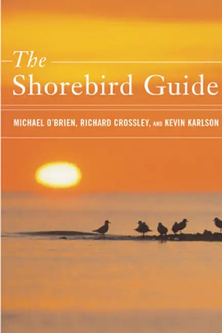 The Shorebird Guide by Michael O'Brien
